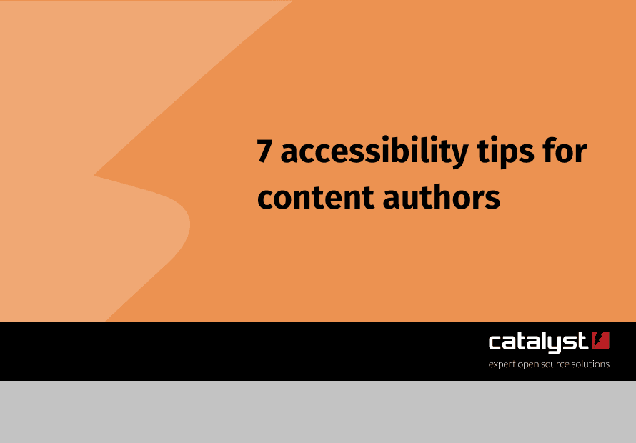 7 accessibility tips for content authors