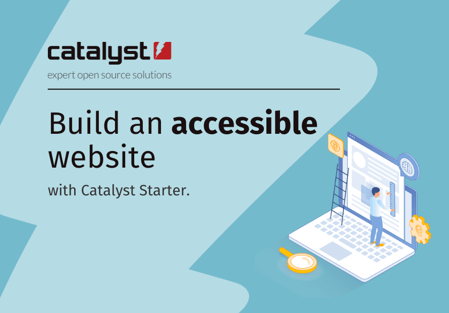 Build an accessible website with Catalyst Starter