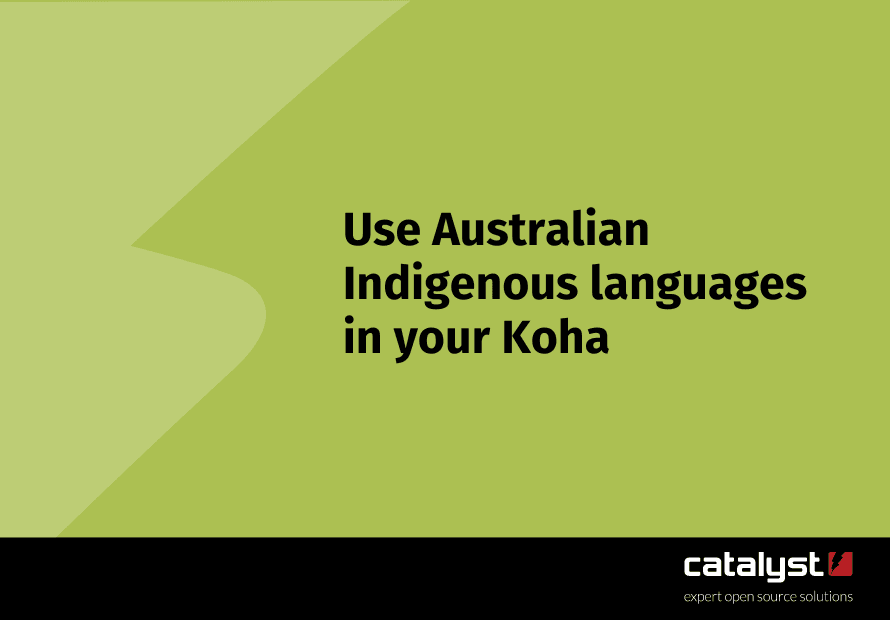 Use Australian Indigenous languages in your Koha