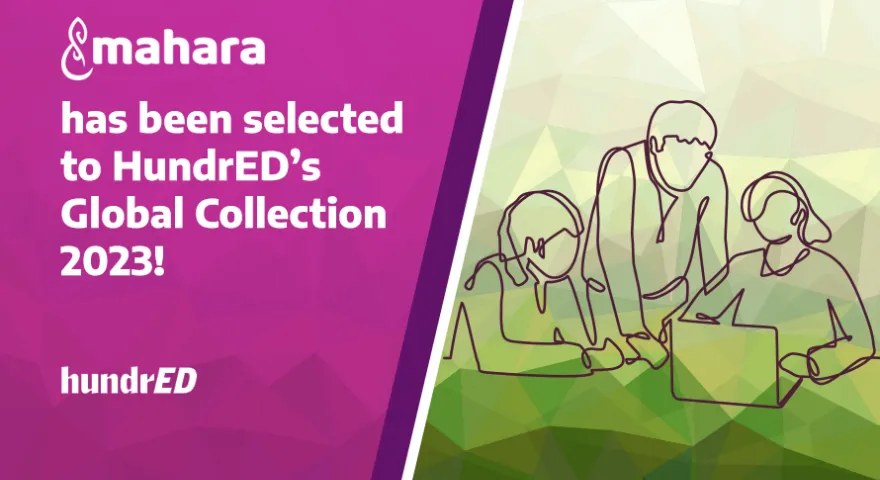 Text on a pink background Mahara has been selected to HundrEDs Global Collection 2023